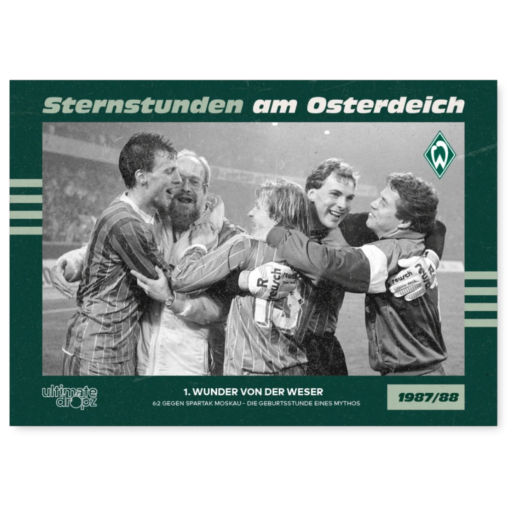 SV Werder Bremen Trading Card 100 Jahre Weserstadion – Sternstunden am Osterdeich, 1. Wunder von der Weser 1987/88
