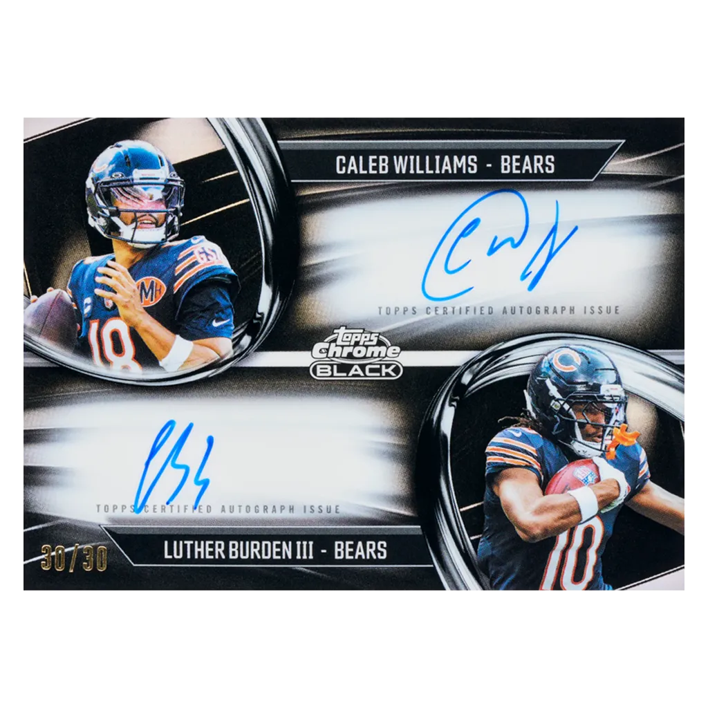Topps Chrome Black Football 2025 Caleb Williams und Luther Burden Dual Autogramm